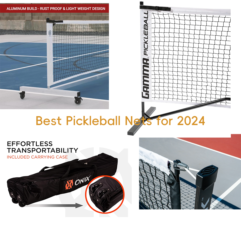 Best Pickleball nets for 2024